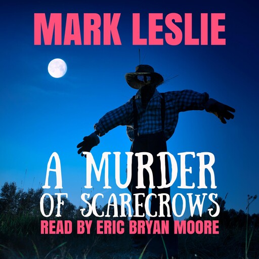 A Murder of Scarecrows, Mark Leslie