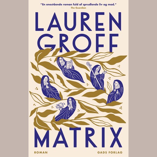 Matrix, Lauren Groff