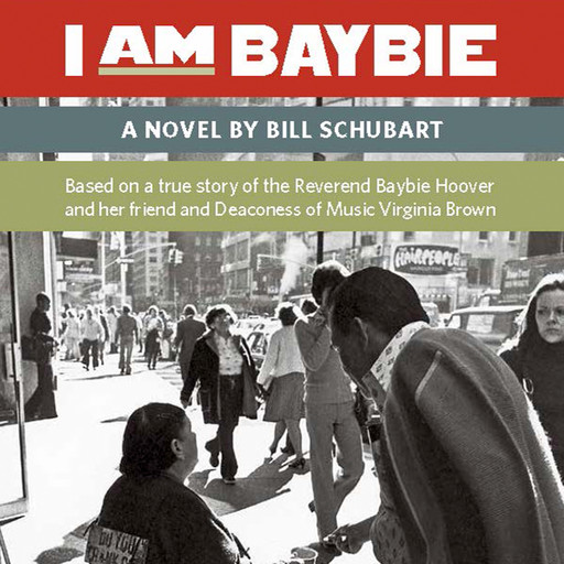 I Am Baybie, Bill Schubart