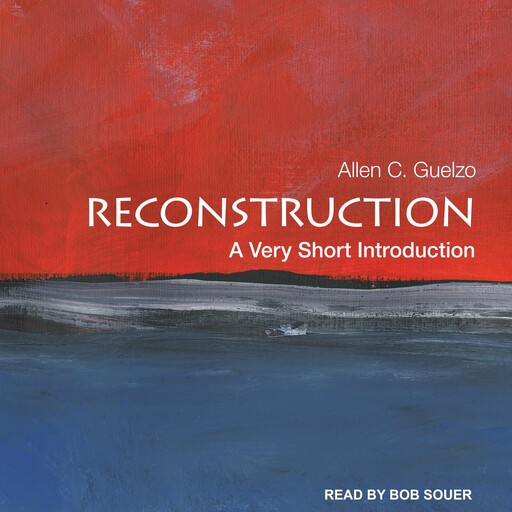 Reconstruction, Allen Guelzo