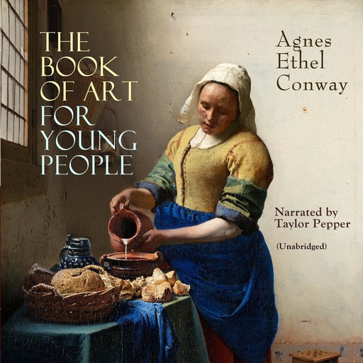The Book of Art for Young People, Agnes Ethel Conway