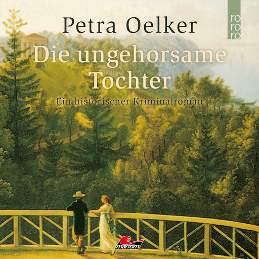 Die ungehorsame Tochter (Ungekürzt), Petra Oelker