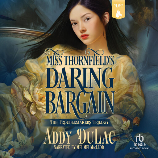 Miss Thornfield's Daring Bargain, Addy Du Lac