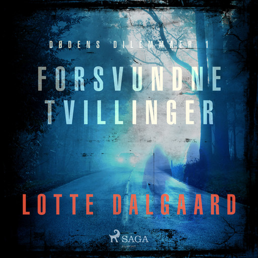 Dødens Dilemmaer 1 - Forsvundne tvillinger, Lotte Dalgaard
