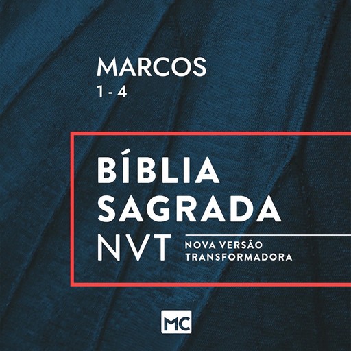 Marcos 1 - 4, NVT, Editora Mundo Cristão
