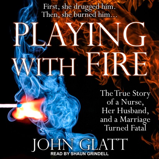 Playing With Fire, John Glatt