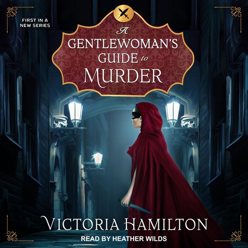 A Gentlewoman's Guide to Murder, Victoria Hamilton