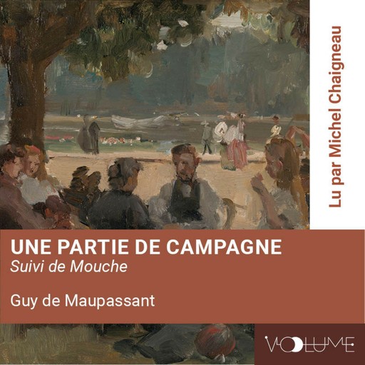 Une partie de campagne (suivi de Mouche), Guy de Maupassant