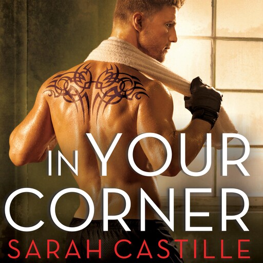 In Your Corner, Sarah Castille