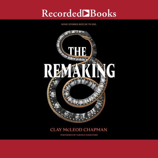 The Remaking, Clay Chapman