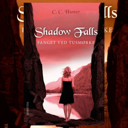 Shadow Falls #3: Fanget ved tusmørke, C.C.Hunter