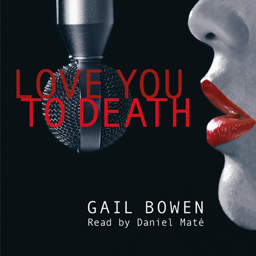 Love You to Death, Gail Bowen