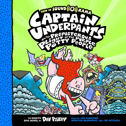 Captain Underpants and the Preposterous Plight of the Purple Potty People: Color Edition (Captain Underpants #8), Dav Pilkey