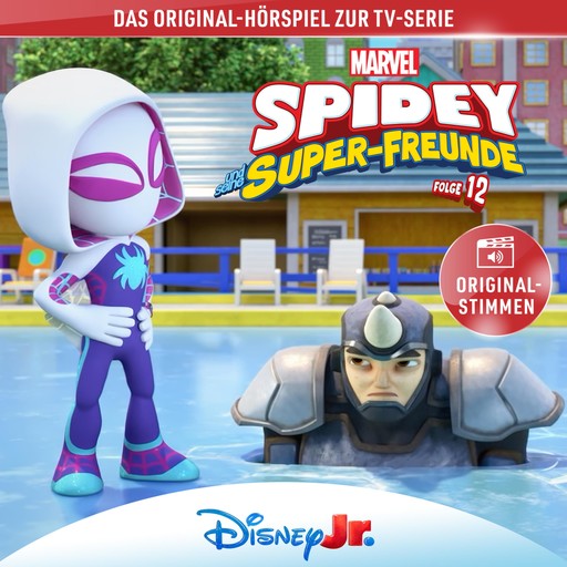 12: Marvels Spidey und seine Super-Freunde (Hörspiel zur Marvel TV-Serie), Martin Goldenbaum, Patrick Stump, Spidey