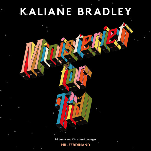 Ministeriet for Tid, Kaliane Bradley