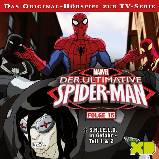 15: S.H.I.E.L.D. in Gefahr (Teil 1 & 2) (Hörspiel zur Marvel TV-Serie), Der Ultimative Spider-Man