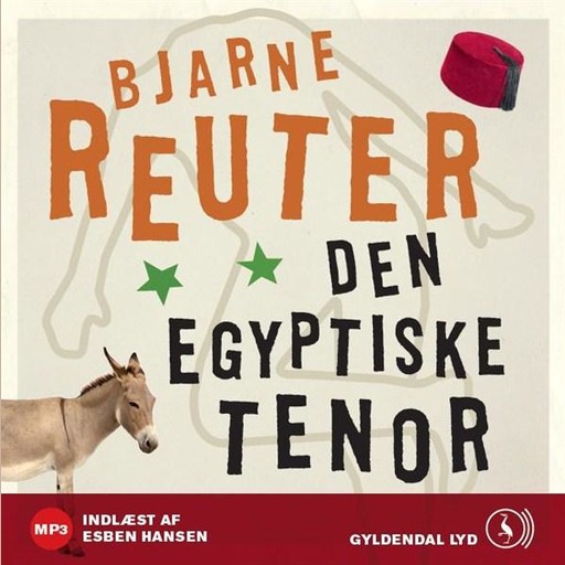Den egyptiske tenor, Bjarne Reuter