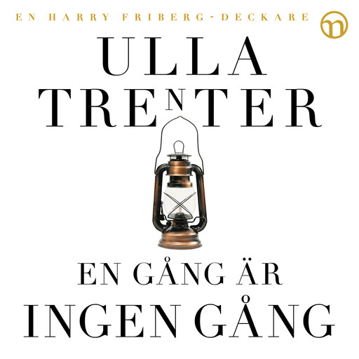 En gång är ingen gång, Ulla Trenter