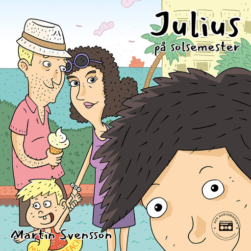 Julius på solsemester, Martin Svensson