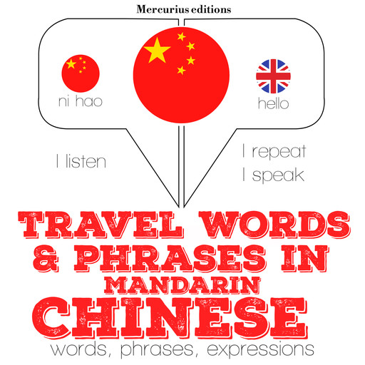 Travel words and phrases in Mandarin Chinese, J.M. Gardner