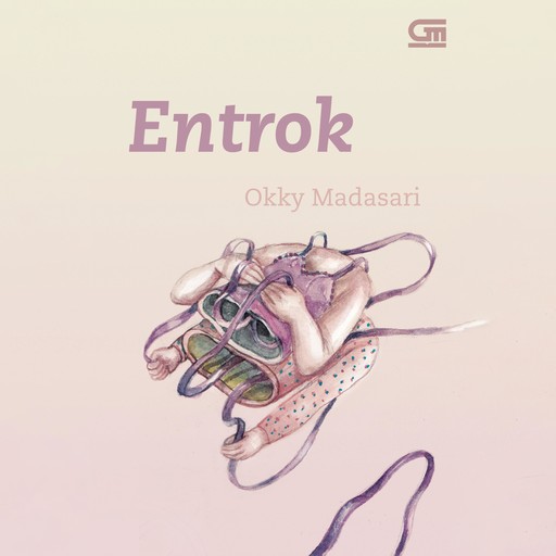 Entrok, Okky Madasari