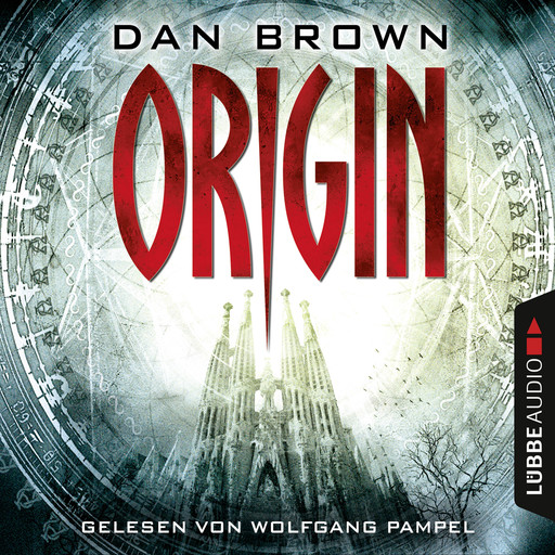 Origin - Robert Langdon 5 (Ungekürzt), Dan Brown