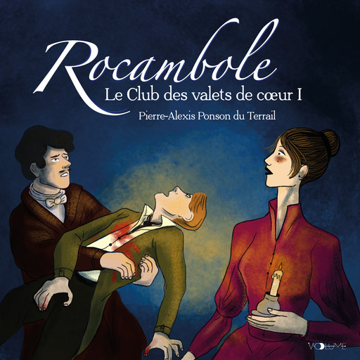 Rocambole III, Pierre-Alexis Ponson du Terrail