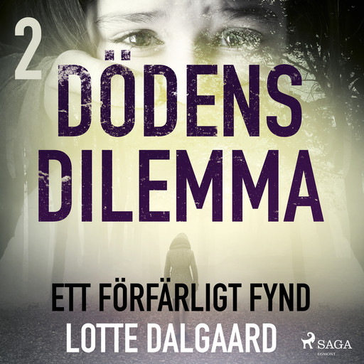 Dödens dilemma 2 - Ett förfärligt fynd, Lotte Dalgaard