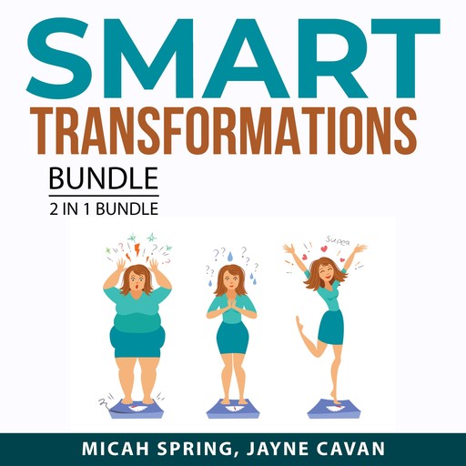 Smart Transformations Bundle, 2 in 1 Bundle: Tools to Transform and Small Changes for the Mind, Micah Spring, and Jayne Cavan