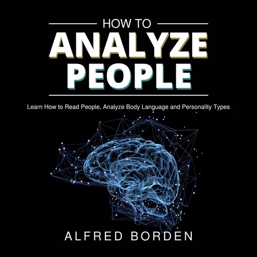 How to Analyze People, Alfred Borden