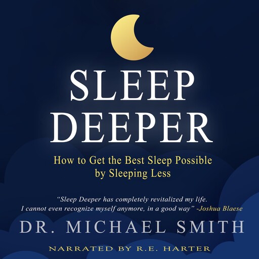 Sleep Deeper, Michael Smith