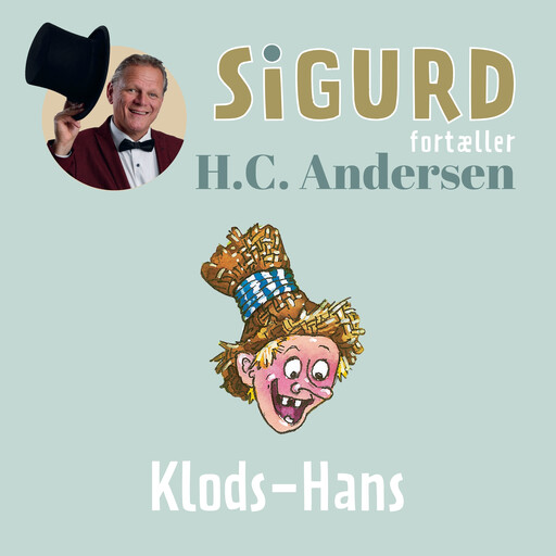 Sigurd fortæller om Klods-Hans, Sigurd Barrett