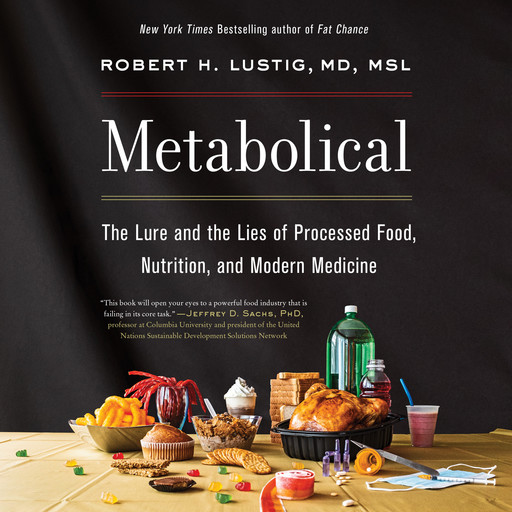 Metabolical, Robert Lustig