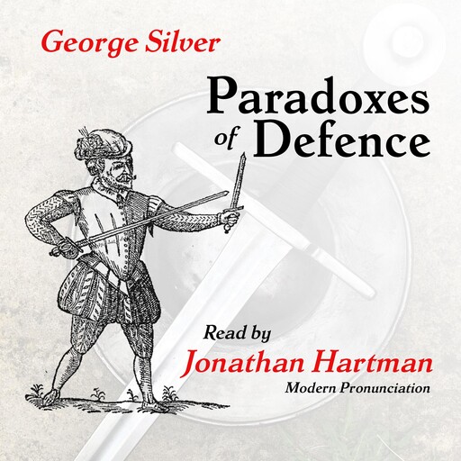 Paradoxes of Defence, George Silver