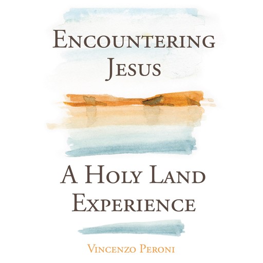 Encountering Jesus, Vincenzo Peroni