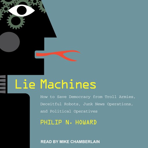 Lie Machines, Philip Howard