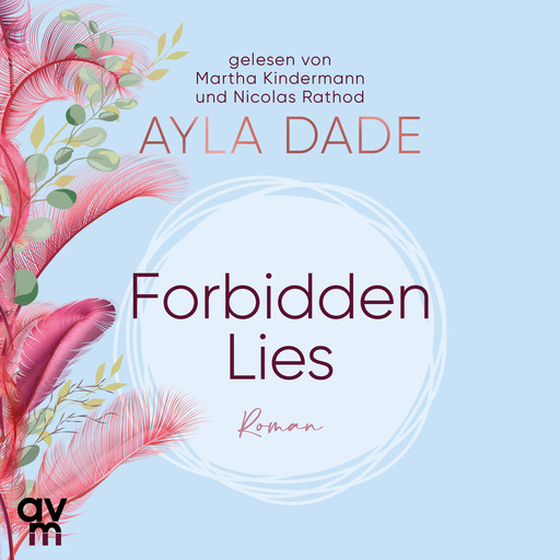 Forbidden Lies, Ayla Dade