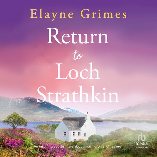 Return to Loch Strathkin, Elayne Grimes