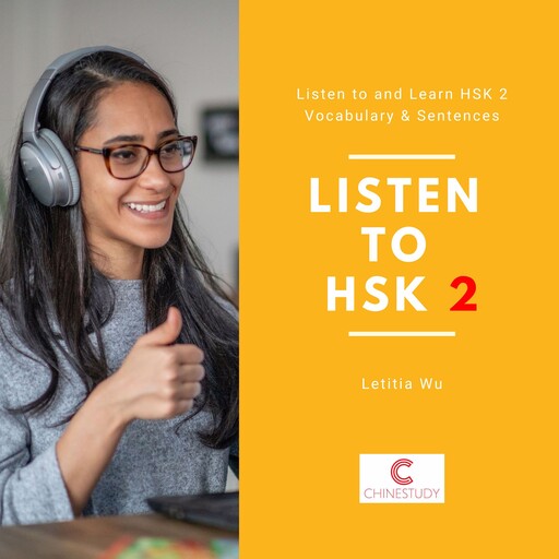 Listen to HSK2, Letitia Wu