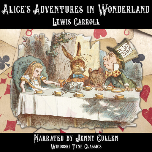 Alice's Adventures in Wonderland, Lewis Carroll