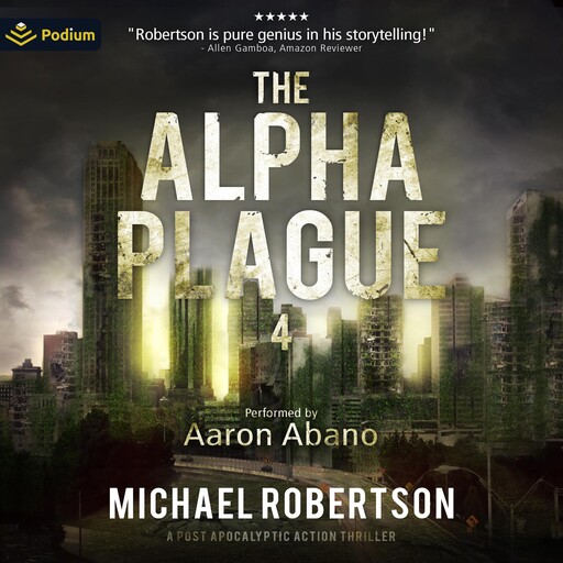 The Alpha Plague 4, Michael Robertson
