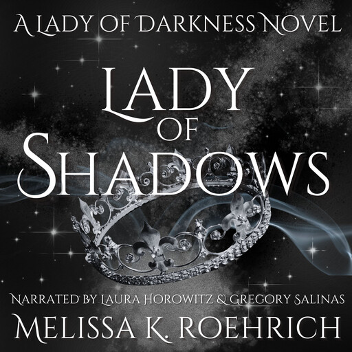 Lady of Shadows, Melissa Roehrich