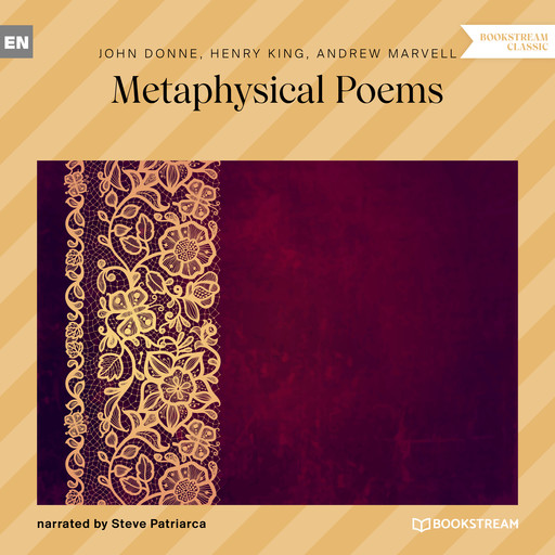 Metaphysical Poems (Unabridged), John Donne, Andrew Marvell, Henry King