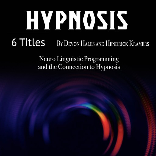 Hypnosis, Devon Hales, Hendrick Kramers