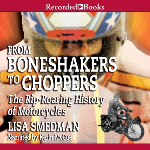 From Boneshakers to Choppers, Lisa Smedman