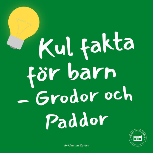 Kul fakta för barn: Grodor och paddor, Carsten Ryytty