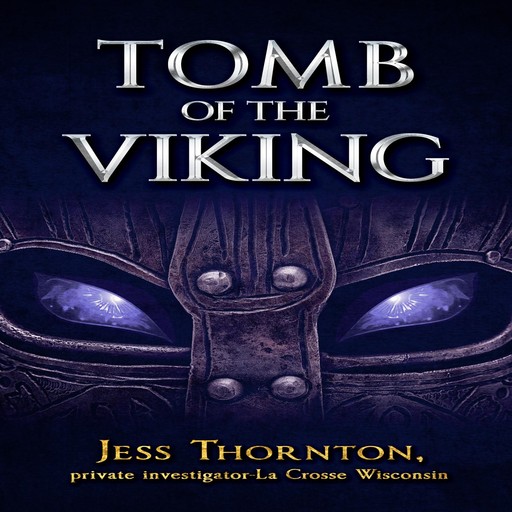 Tomb of the Viking, Jess Thornton