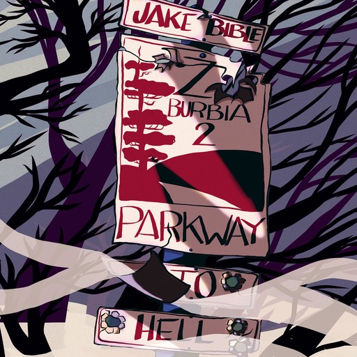 Z-Burbia 2: Parkway To Hell, Jake Bible