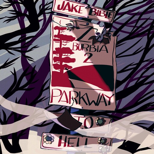Z-Burbia 2: Parkway To Hell, Jake Bible