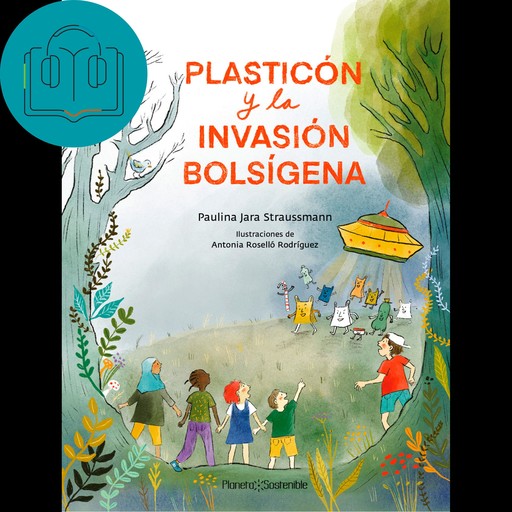 Plasticón y la invasión bolsígena, Paulina Jara Straussmann